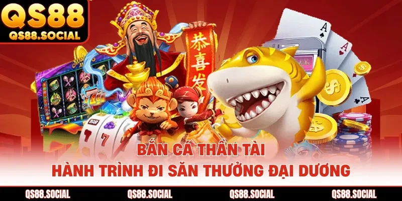 Bắn Cá Thần Tài - Hành Trình Đi Săn Thưởng Đại Dương