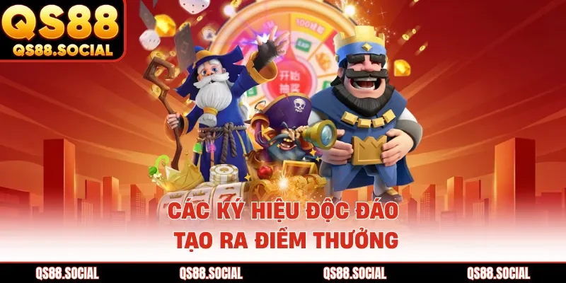 Các ký hiệu độc đáo tạo ra điểm thưởng