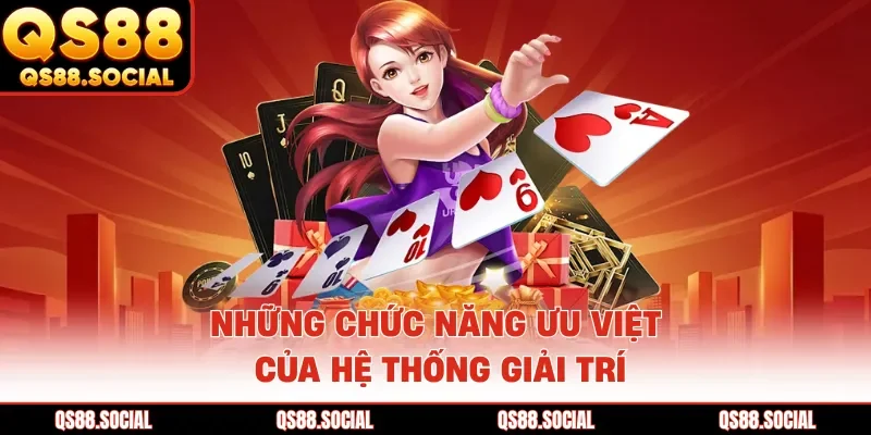 Những chức năng ưu việt của hệ thống giải trí