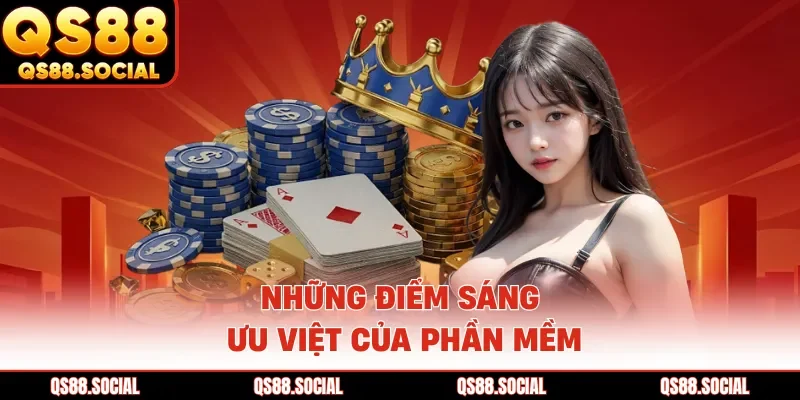 Những điểm sáng ưu việt của phần mềm