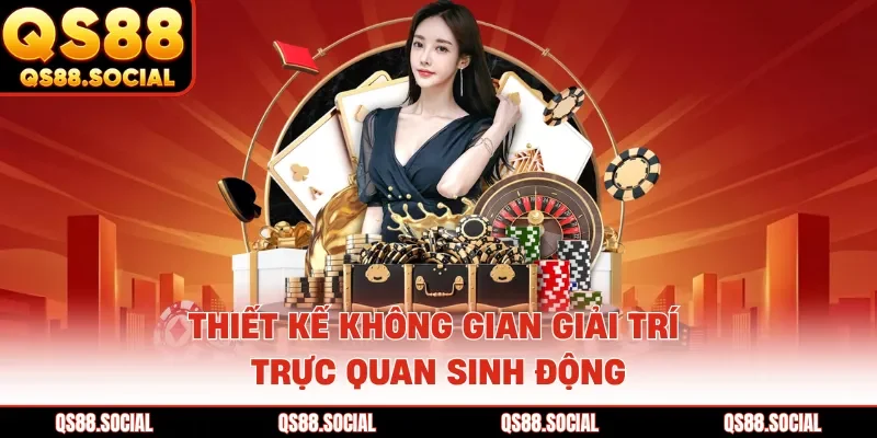 Thiết kế không gian giải trí trực quan sinh động