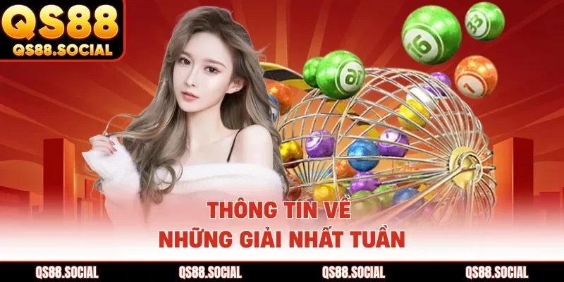 Thông tin về những giải nhất tuần